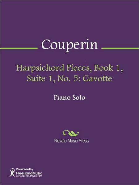 Harpsichord Pieces, Book 1, Suite 1, No. 5: Gavotte