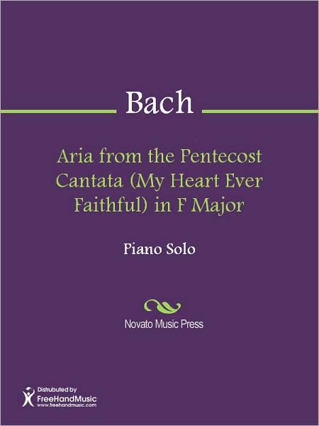 Aria from the Pentecost Cantata (My Heart Ever Faithful) in F Major