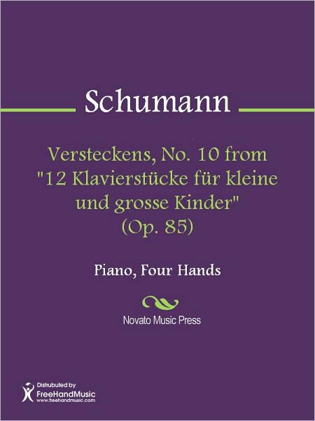 Versteckens, No. 10 from "12 Klavierstucke fur kleine und grosse Kinder" (Op. 85)