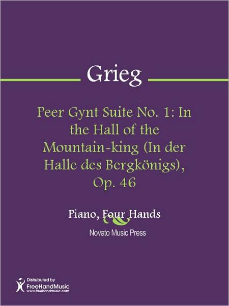 Peer Gynt Suite No. 1: In the Hall of the Mountain-king (In der Halle des Bergkonigs), Op. 46