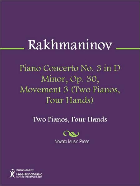 Piano Concerto No. 3 in D Minor, Op. 30, Movement 3 (Two Pianos, Four Hands)