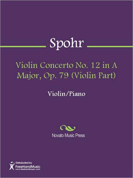 Violin Concerto No. 12 in A Major, Op. 79 (Violin Part)