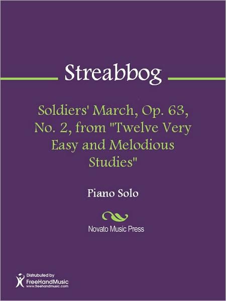 Soldiers' March, Op. 63, No. 2, from "Twelve Very Easy and Melodious Studies"