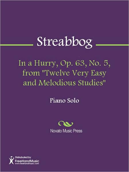 In a Hurry, Op. 63, No. 5, from "Twelve Very Easy and Melodious Studies"