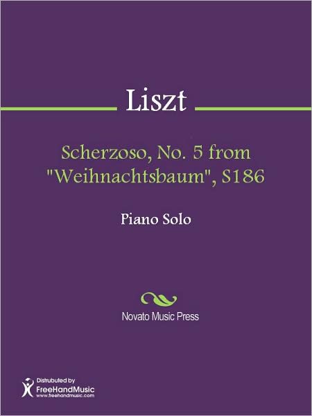 Scherzoso, No. 5 from "Weihnachtsbaum", S186