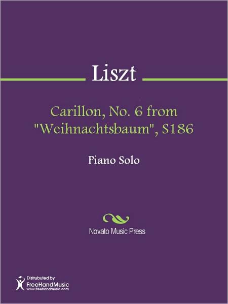 Carillon, No. 6 from "Weihnachtsbaum", S186