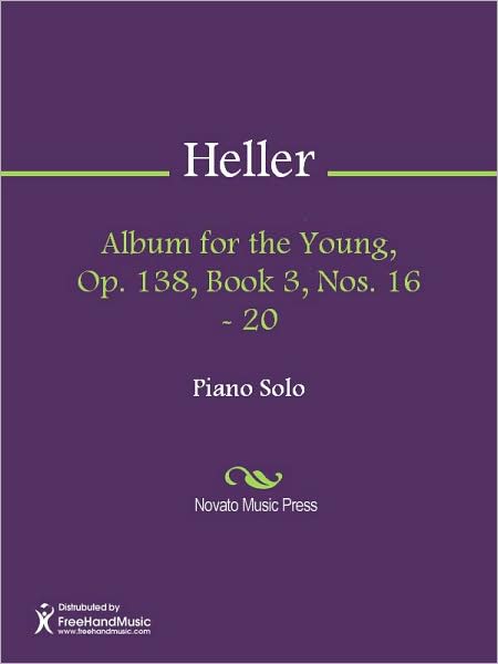 Album for the Young, Op. 138, Book 3, Nos. 16 - 20