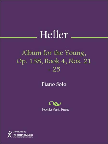 Album for the Young, Op. 138, Book 4, Nos. 21 - 25