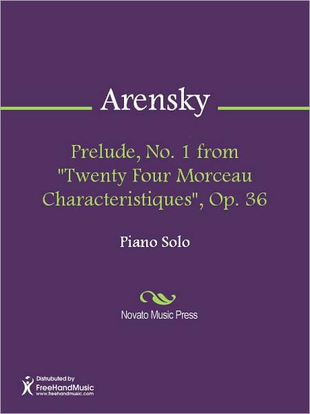 Prelude, No. 1 from "Twenty Four Morceau Characteristiques", Op. 36