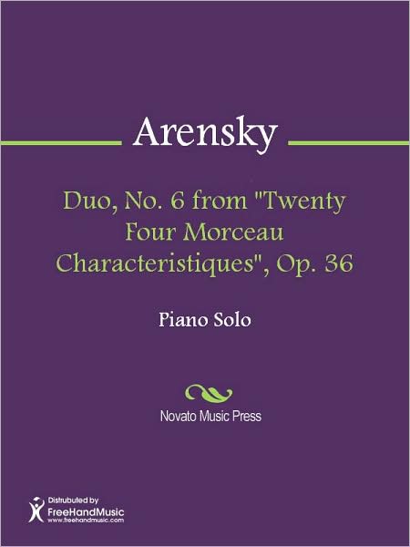 Duo, No. 6 from "Twenty Four Morceau Characteristiques", Op. 36