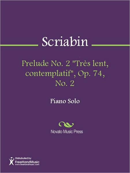 Prelude No. 2 "Tres lent, contemplatif", Op. 74, No. 2
