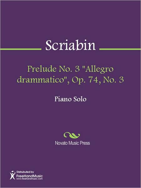 Prelude No. 3 "Allegro drammatico", Op. 74, No. 3