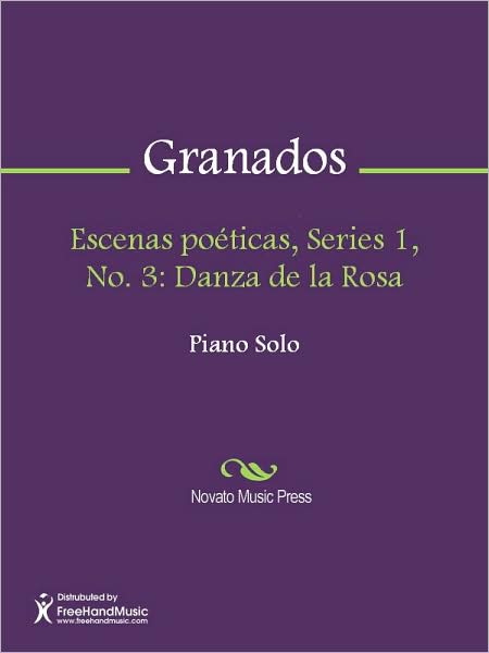 Escenas poeticas, Series 1, No. 3: Danza de la Rosa