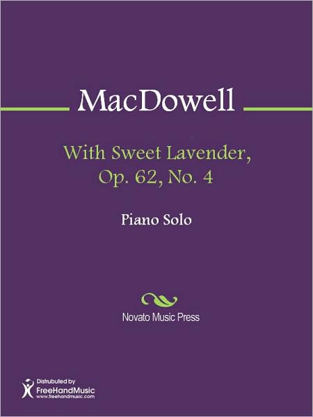 With Sweet Lavender, Op. 62, No. 4