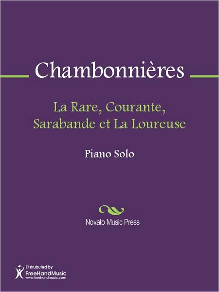 La Rare, Courante, Sarabande et La Loureuse