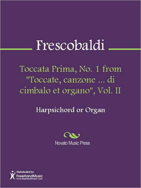 Toccata Prima, No. 1 from "Toccate, canzone ... di cimbalo et organo", Vol. II