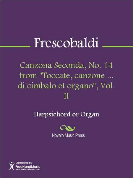Canzona Seconda, No. 14 from "Toccate, canzone ... di cimbalo et organo", Vol. II