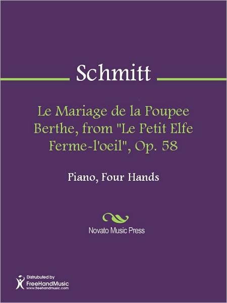Le Mariage de la Poupee Berthe, from "Le Petit Elfe Ferme-l'oeil", Op. 58