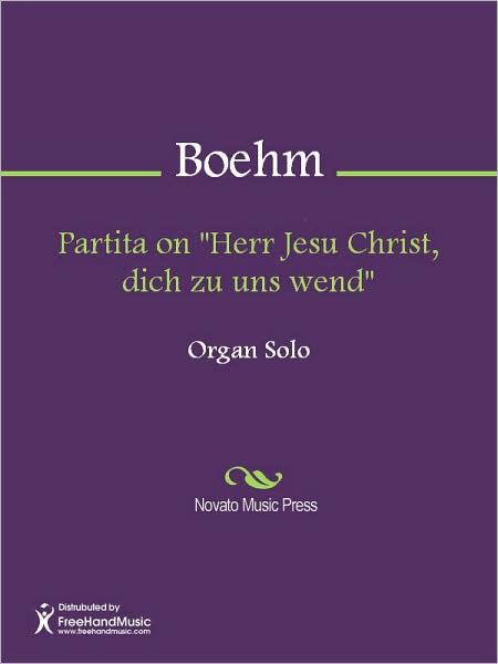 Partita on "Herr Jesu Christ, dich zu uns wend"