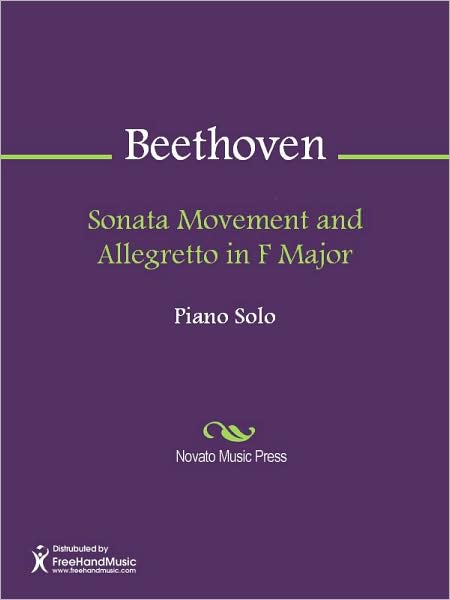 Sonata Movement and Allegretto in F Major