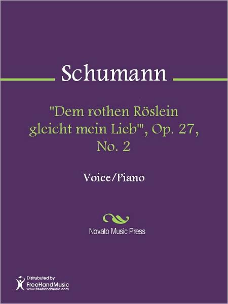"Dem rothen Roslein gleicht mein Lieb'", Op. 27, No. 2