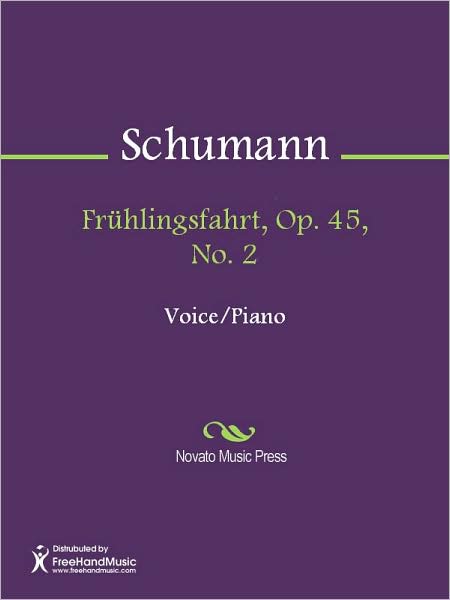 Fruhlingsfahrt, Op. 45, No. 2