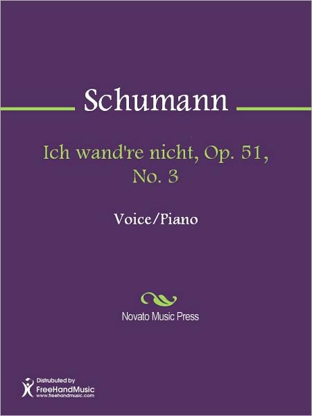 Ich wand're nicht, Op. 51, No. 3