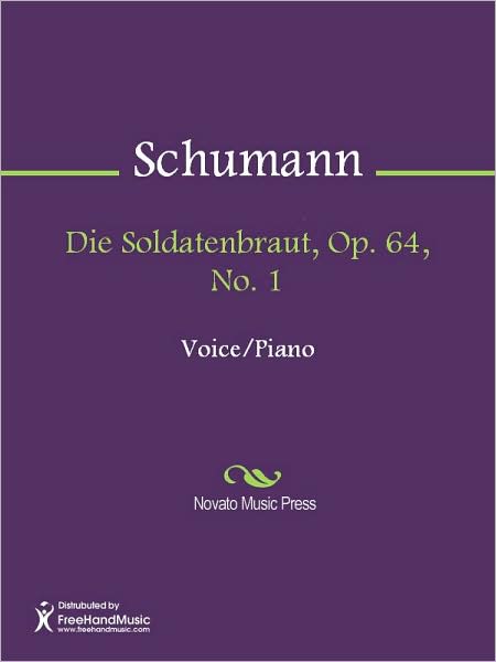 Die Soldatenbraut, Op. 64, No. 1