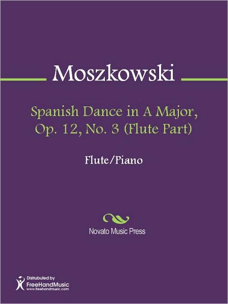 Spanish Dance in A Major, Op. 12, No. 3 (Flute Part)