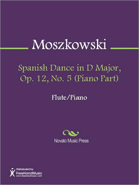 Spanish Dance in D Major, Op. 12, No. 5 (Piano Part)