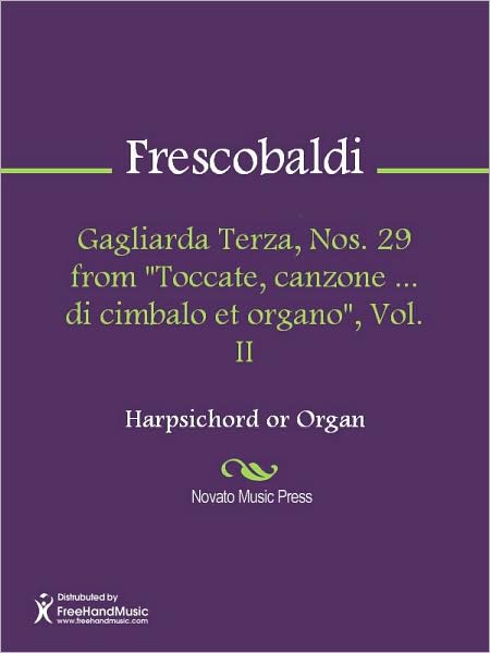 Gagliarda Terza, Nos. 29 from "Toccate, canzone ... di cimbalo et organo", Vol. II