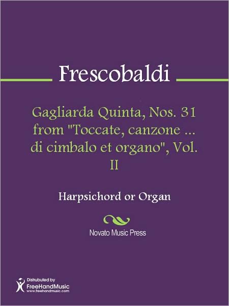 Gagliarda Quinta, Nos. 31 from "Toccate, canzone ... di cimbalo et organo", Vol. II