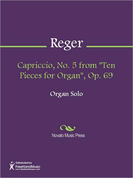 Capriccio, No. 5 from "Ten Pieces for Organ", Op. 69