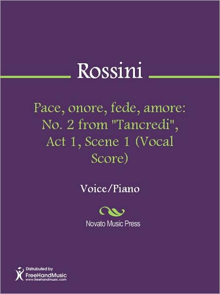 Pace, onore, fede, amore: No. 2 from "Tancredi", Act 1, Scene 1 (Vocal Score)