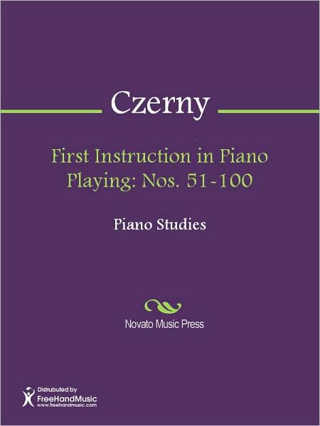 First Instruction in Piano Playing: Nos. 51-100