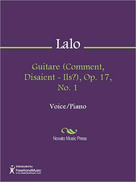 Guitare (Comment, Disaient - Ils?), Op. 17, No. 1