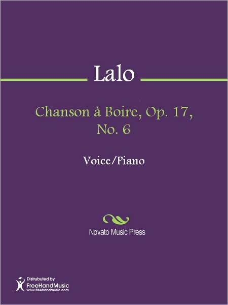 Chanson a Boire, Op. 17, No. 6