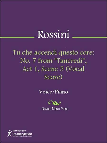 Tu che accendi questo core: No. 7 from "Tancredi", Act 1, Scene 5 (Vocal Score)