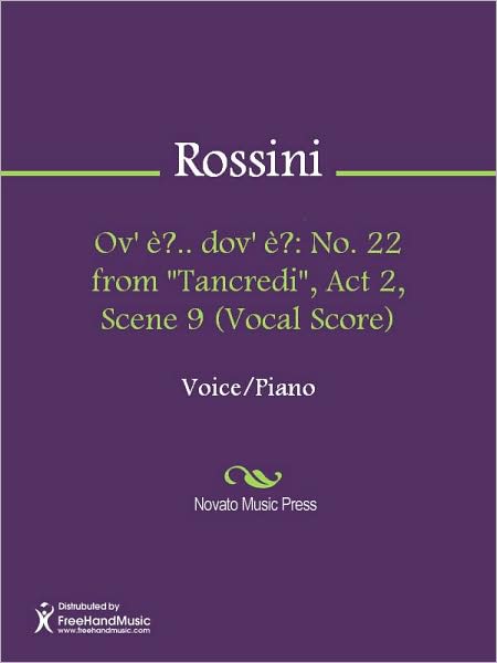 Ov' e?.. dov' e?: No. 22 from "Tancredi", Act 2, Scene 9 (Vocal Score)
