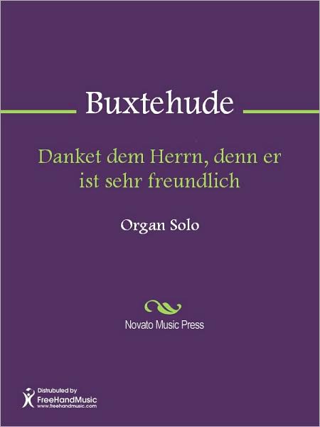 Danket dem Herrn, denn er ist sehr freundlich