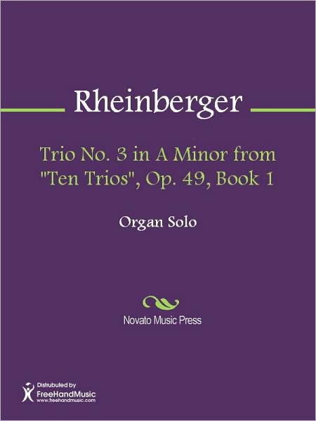 Trio No. 3 in A Minor from "Ten Trios", Op. 49, Book 1