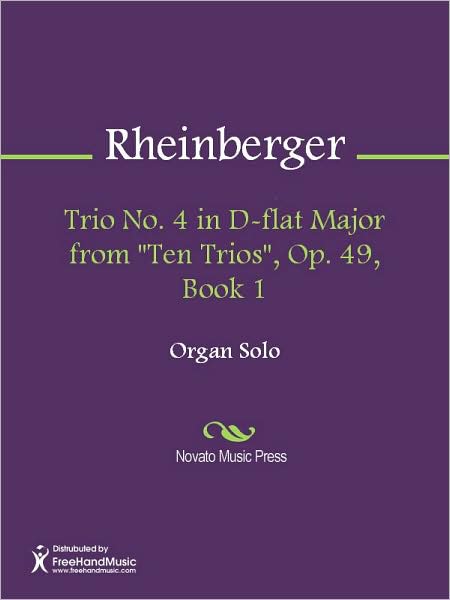 Trio No. 4 in D-flat Major from "Ten Trios", Op. 49, Book 1