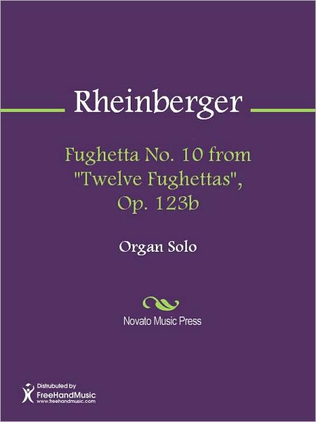Fughetta No. 10 from "Twelve Fughettas", Op. 123b