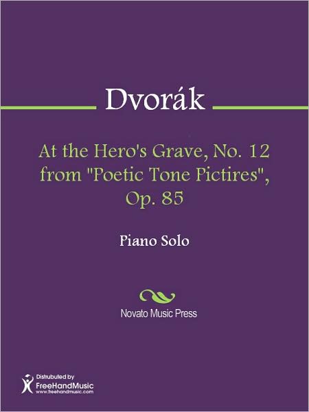 At the Hero's Grave, No. 12 from "Poetic Tone Pictires", Op. 85