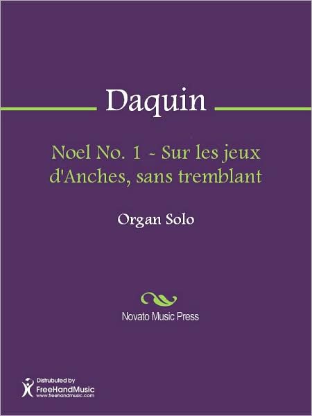 Noel No. 1 - Sur les jeux d'Anches, sans tremblant