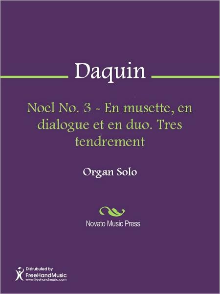 Noel No. 3 - En musette, en dialogue et en duo. Tres tendrement