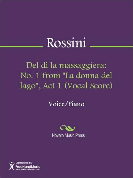Del di la massaggiera: No. 1 from "La donna del lago", Act 1 (Vocal Score)