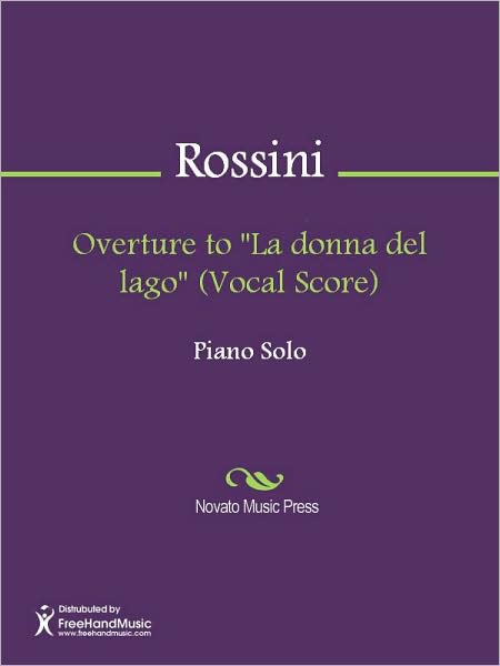 Overture to "La donna del lago" (Vocal Score)