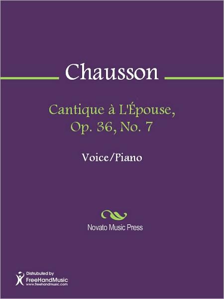 Cantique a L'Epouse, Op. 36, No. 7