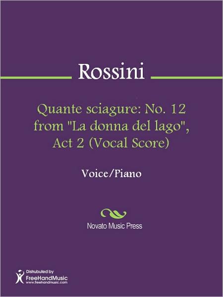 Quante sciagure: No. 12 from "La donna del lago", Act 2 (Vocal Score)